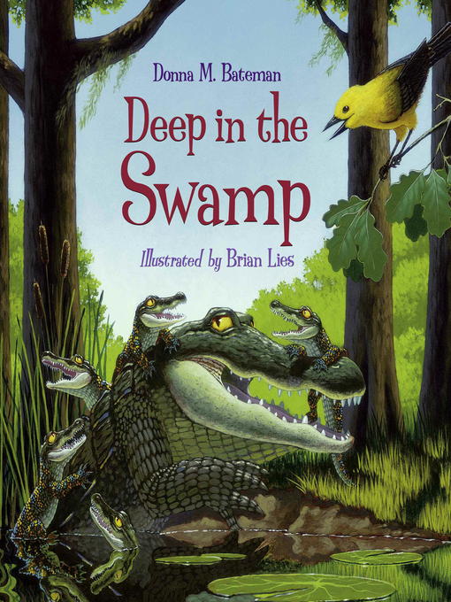 Title details for Deep in the Swamp by Donna M. Bateman - Wait list